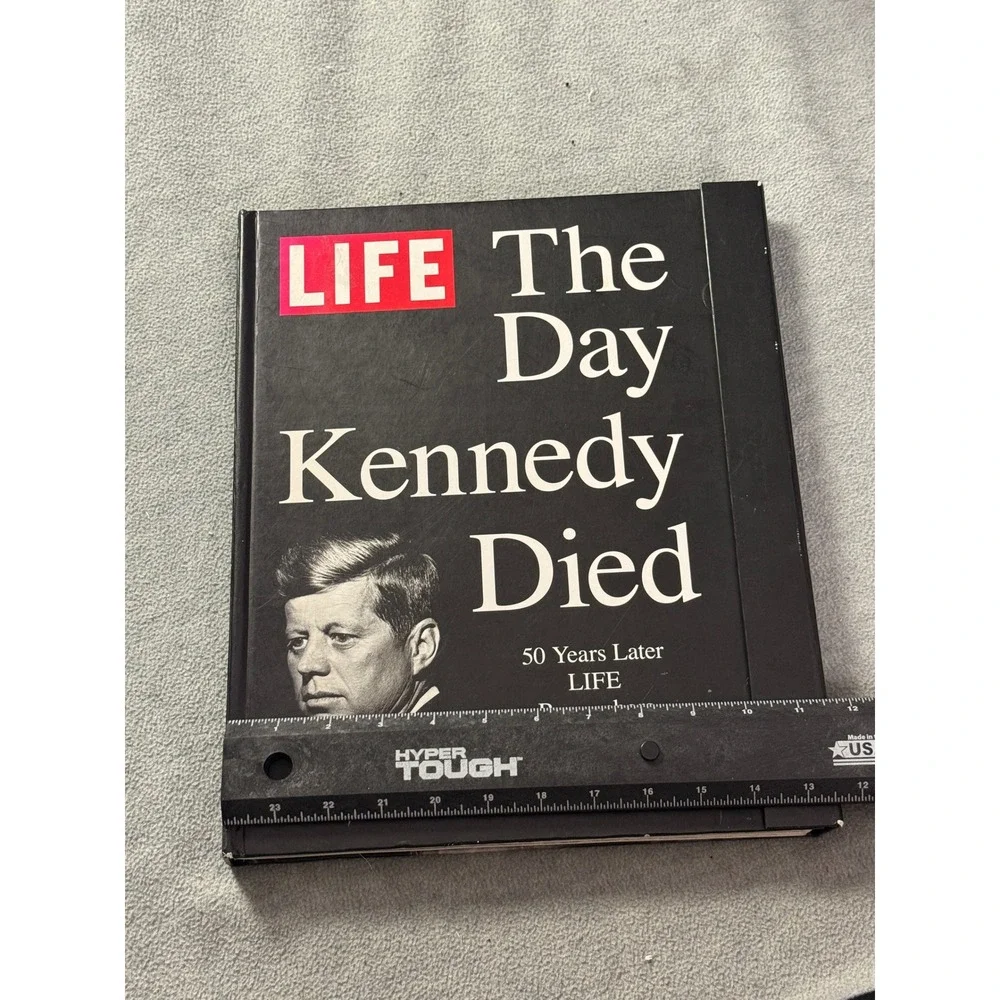 LIFE The Day Kennedy Died 50 Year Later Hardcover Book JFK 9781618930743 History